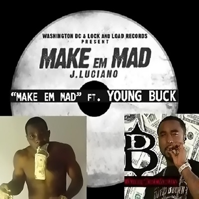 Make Em Mad (feat. Young Buck) - Single