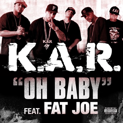 Oh Baby (feat. Fat Joe) - Single