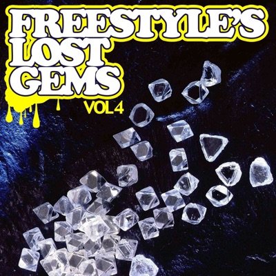 Freestyle's Lost Gems Vol. 4