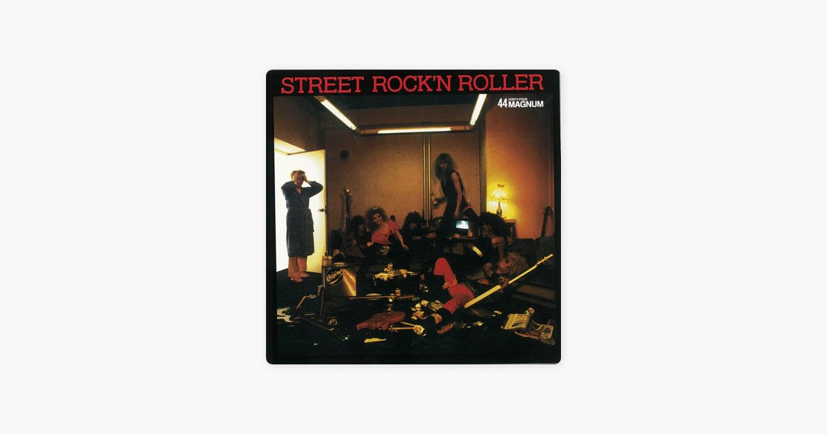 バンドスコア　44MAGNUM STREET ROCK'N ROLLER 44MAGNUM / Street Rock'N Roller [※国内盤,品番:MOON-2