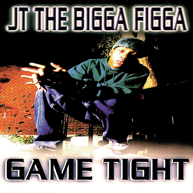 Game Tight - Album by JT the Bigga Figga - Apple Music