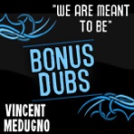 We Are Meant to Be, Bonus Dubs - Single