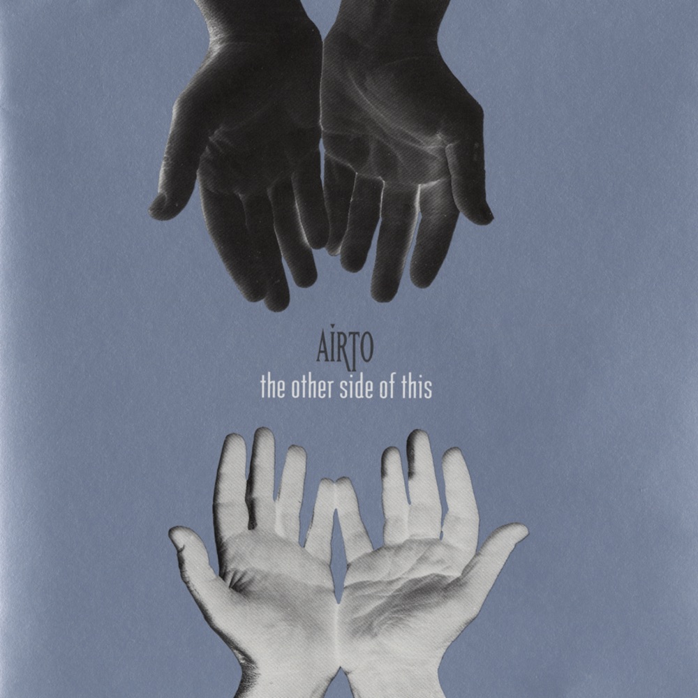 Обложка альбома «The Other Side of This» — Airto