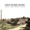Low Res - Gray Home Music lyrics
