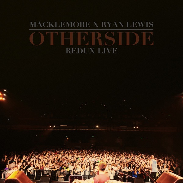 Обложка альбома «Otherside Remix (Live) - Single» — Macklemore & Ryan Lewis