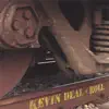Kevin Deal - Just the Way I Roll