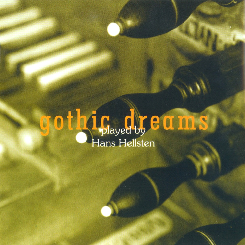 Обложка альбома «Gothic Dreams» — Hans Hellsten & Schola Cantorum Scaniensis