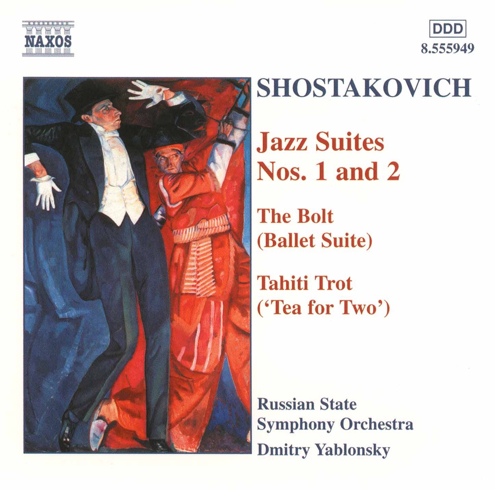 Обложка альбома «Shostakovich: Jazz Suites Nos. 1 - 2 - The Bolt - Tahiti Trot» — Dmitry Yablonsky & Russian State Symphony Orchestra