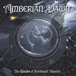 The Clouds of Northland Thunder - Amberian Dawn