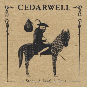 A Stone, A Leaf, A Door.