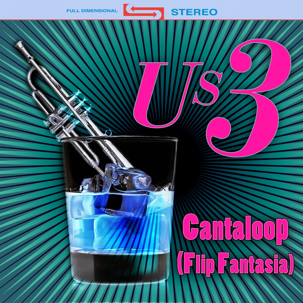 Обложка альбома «Cantaloop (Flip Fantasia) (Re-Recorded / Remastered) - Single» — Us3