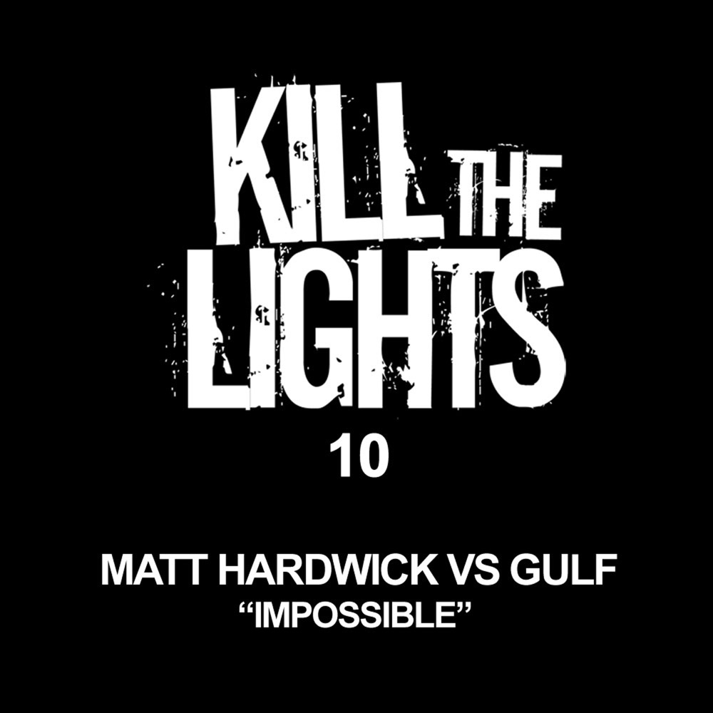 Обложка альбома «Impossible (Matt Hardwick vs. Gulf)» — Matt Hardwick & Gulf