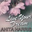 Live Your Dream