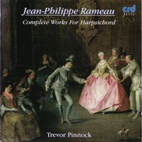Rameau: Complete Works for Harpsichord - Trevor Pinnock