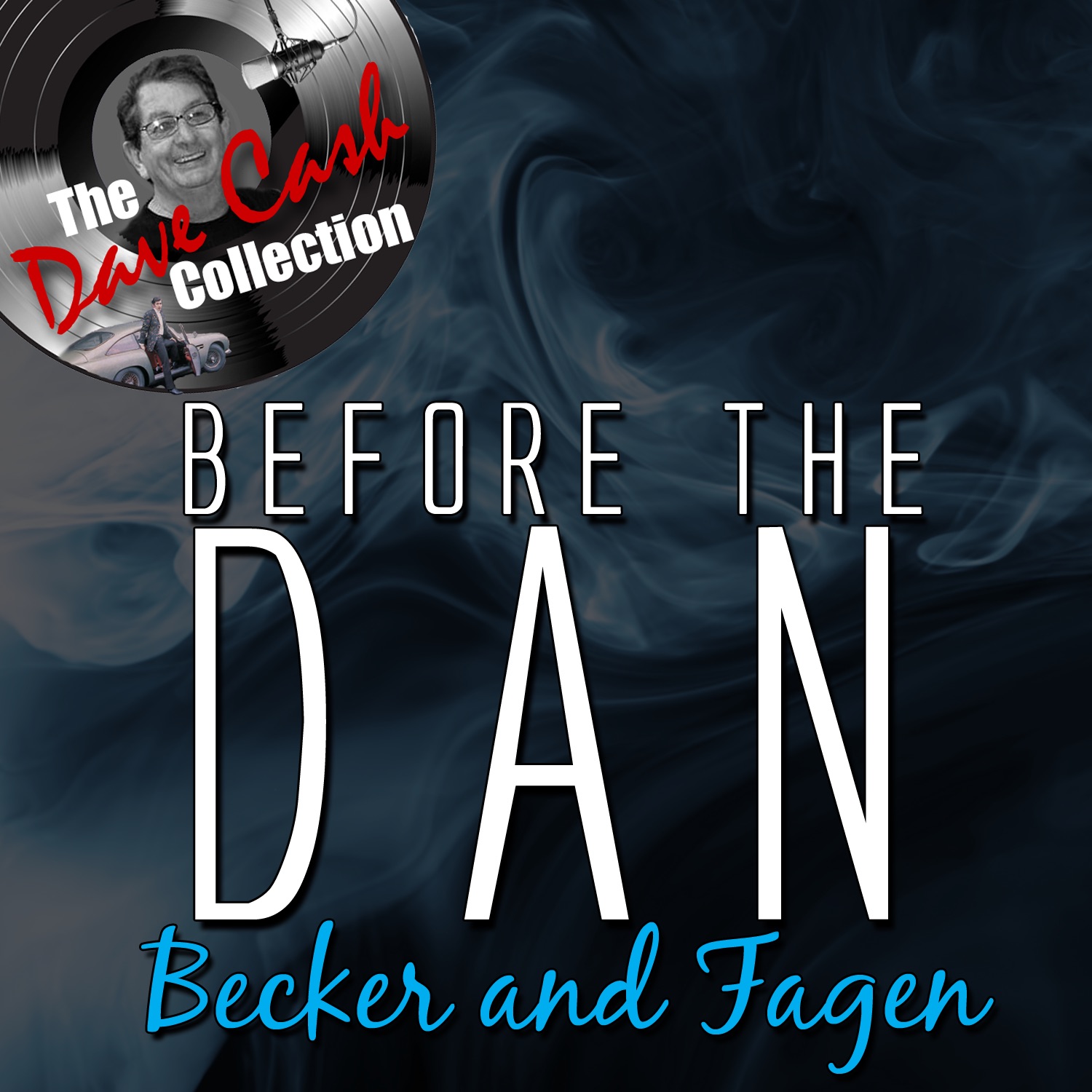 The Dave Cash Collection: Before the Dan