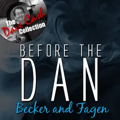 The Dave Cash Collection: Before the Dan - Becker & Fagen