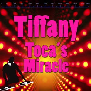 Toca’s Miracle - Single