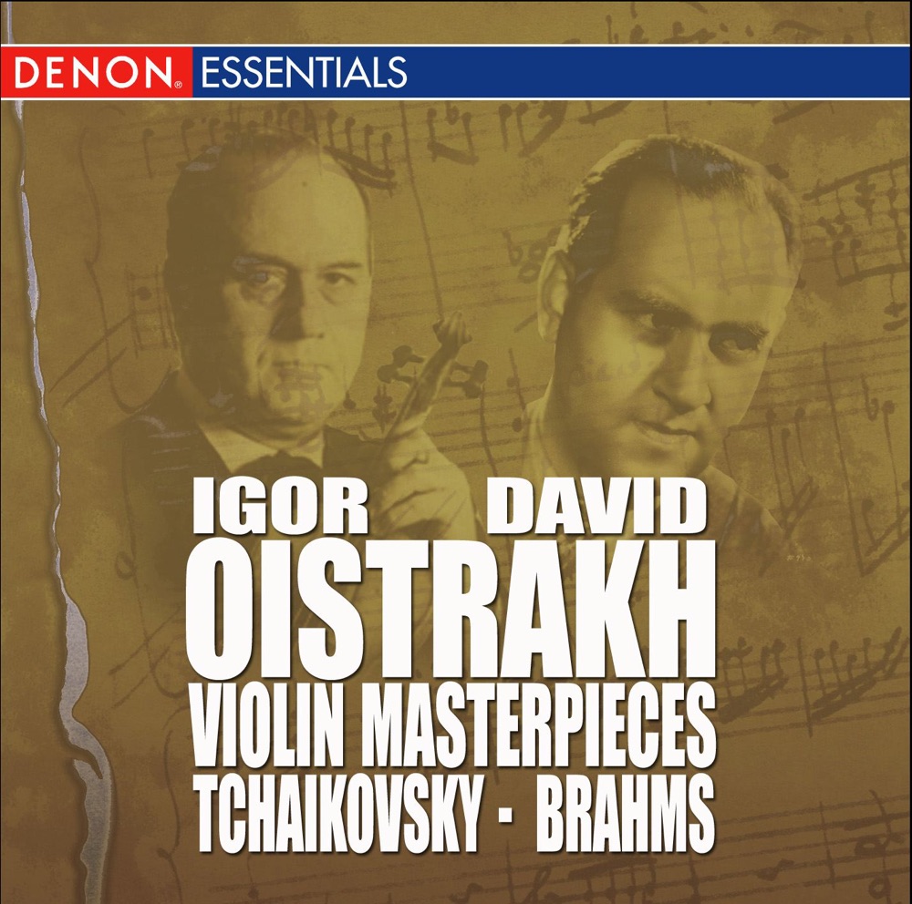 Обложка альбома «Tchaikovsky: Suite No. 3 - Brahms: Concerto for Violin & Orchestra, Op. 82» — Igor Oistrakh & David Oistrakh