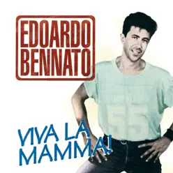 Viva la Mamma - Edoardo Bennato
