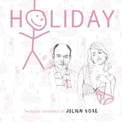 Holiday (Bande originale du film) - Julien Doré