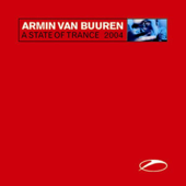 A State of Trance 2004 (Mixed By Armin van Buuren)