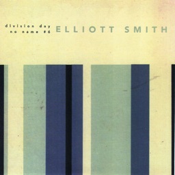 Division Day by Elliott Smith