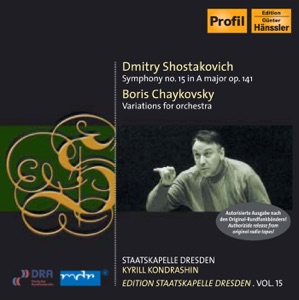 Shostakovich, D.: Symphony No. 15 - Tchaikovsky, B.: Theme and 8 Variations (K. Kondrashin) (Staatskapelle Dresden Edition, Vol. 15)
