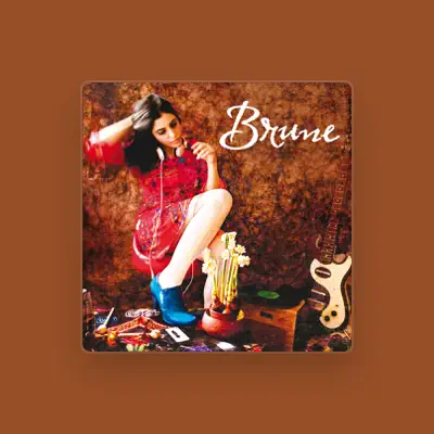 Listen to Brune, watch music videos, read bio, see tour dates & more!