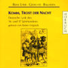 Komm, Trost der Nacht. Deutsche Lyrik des 16. und 17. Jahrhunderts - Div.