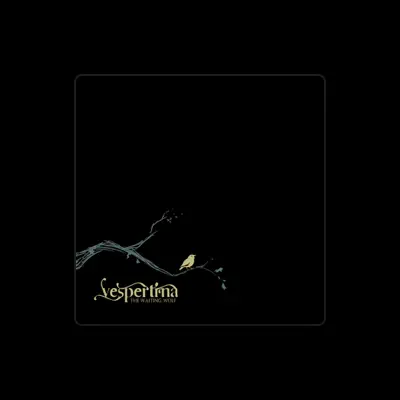 Listen to Vespertina, watch music videos, read bio, see tour dates & more!