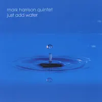 Take My Hand — Mark Harrison Quintet