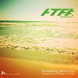 Something About You (Remixes) - EP