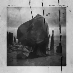 Wounded Rhymes (Deluxe Version) - Lykke Li