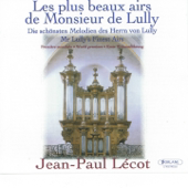 Les plus beaux airs de Monsieur de Lully