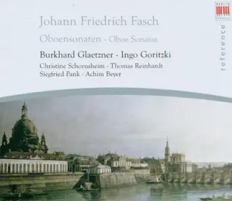 Fasch: Chamber Music With Oboe by Burkhard Glaetzner album reviews, ratings, credits