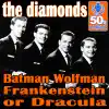 Batman Wolfman Frankenstein or Dracula (Digitally Remastered)