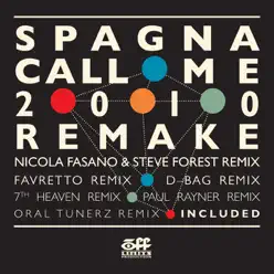 Call Me (2010 Remake) [Remixes] - Spagna