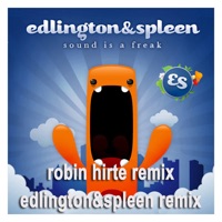 Sound Is a Freak Remixes - Edlington & Spleen