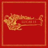 No Hay Tal Andar — Lucas 15