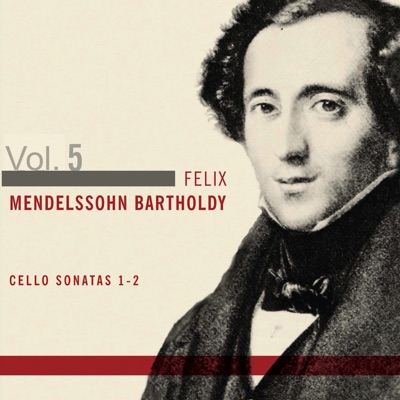 Felix Mendelssohn, Vol. 5