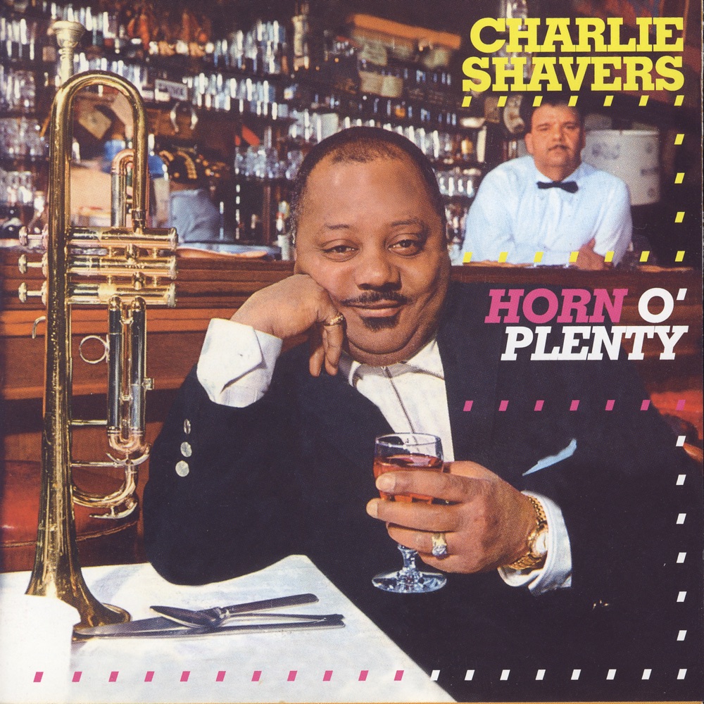 Обложка альбома «Horn O' Plenty» — Charlie Shavers