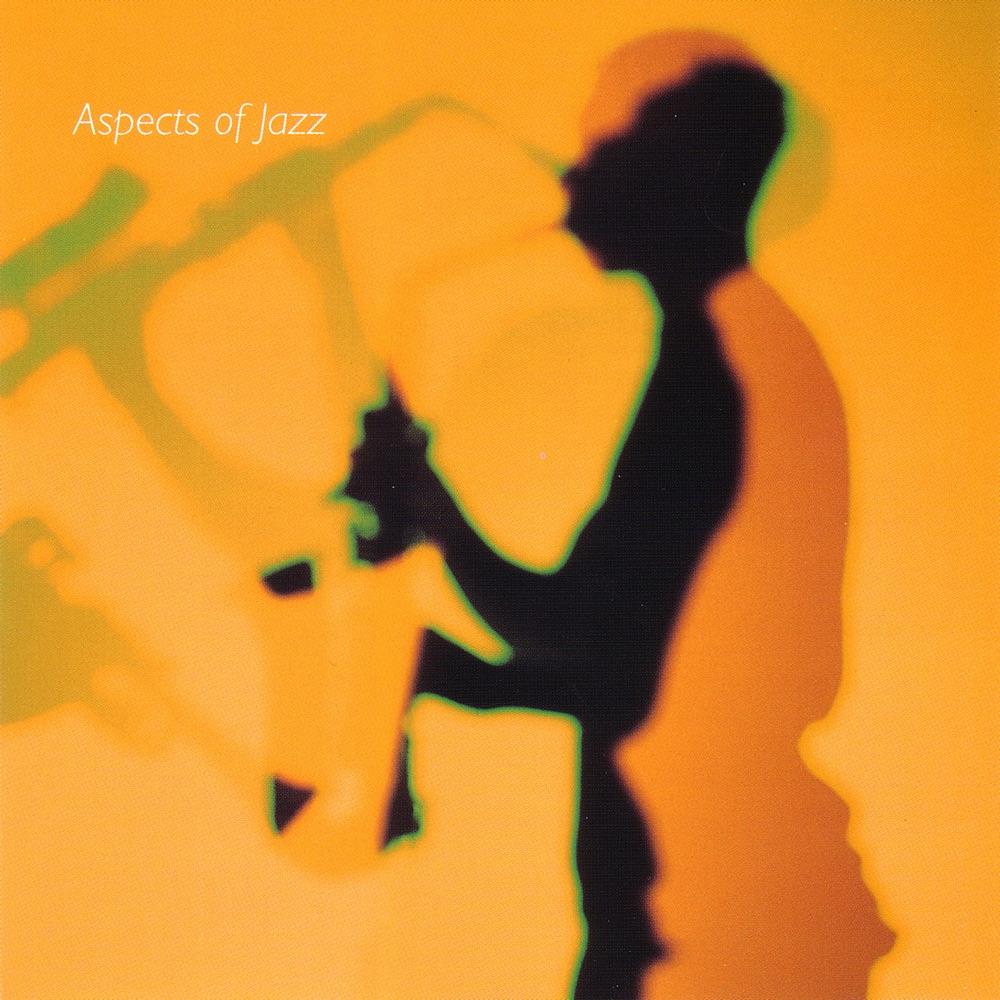 Обложка альбома «Aspects Of Jazz» — Steve Sidwell