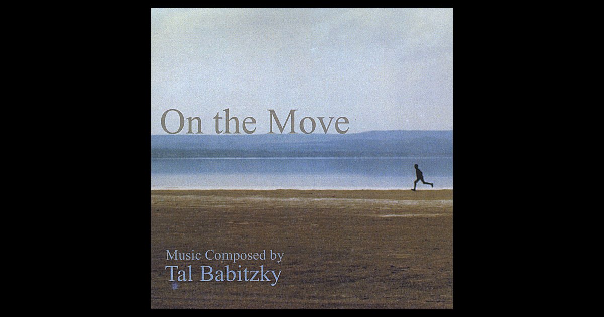 ‎On the Move - Album by Tal Babitzky - Apple Music