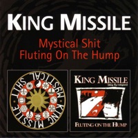 King Missile - Jesus Was Way Cool