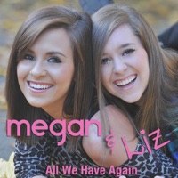 All We Have Again - Single - Megan & Liz