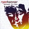 Ryan Hamner - Lay Me Down