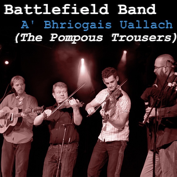 A' Bhriogais Uallach (The Pompous Trousers) - Single