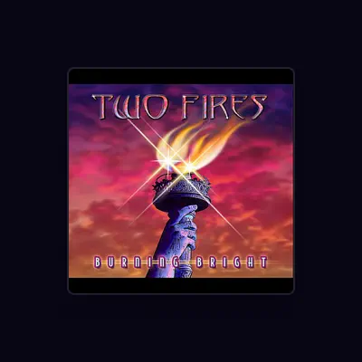 Listen to Two Fires, watch music videos, read bio, see tour dates & more!