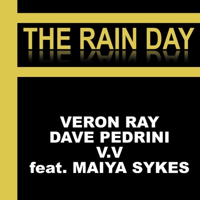 The Rain Day (feat. Maiya Sykes)