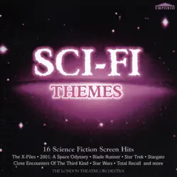 Sci-Fi Themes - London Theatre Orchestra Sci-Fi Themes - London Theatre Orchestra